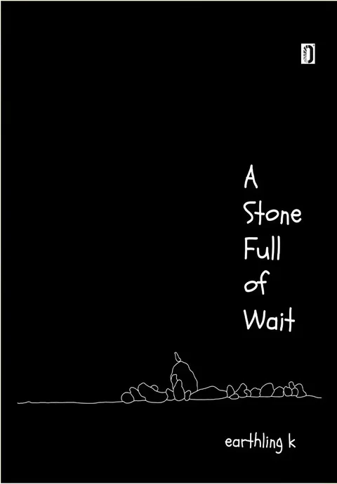 A Stone Full of Wait(Paperback)- Earthling