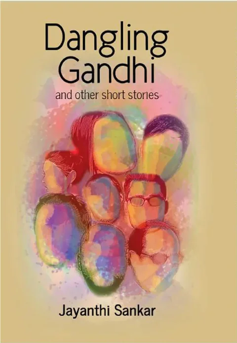 Dangling Gandhi - Jayanthi Sankar