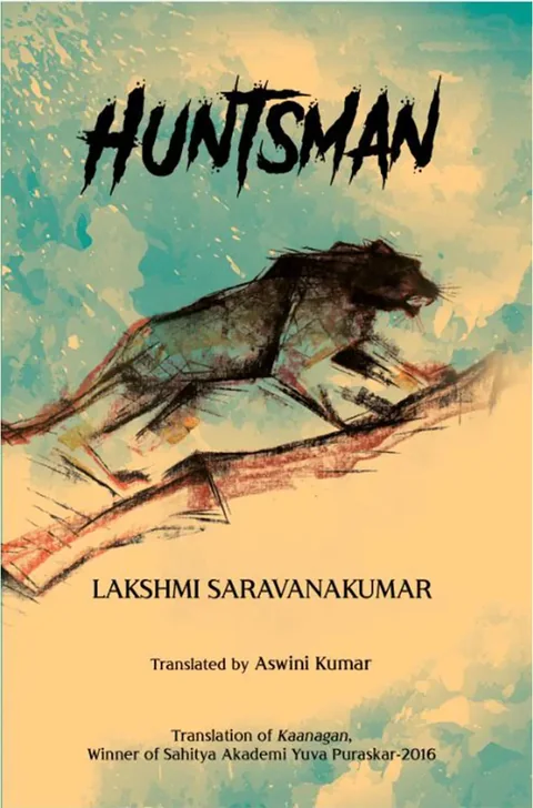 Huntsman - Lakshmi Saravanakumar