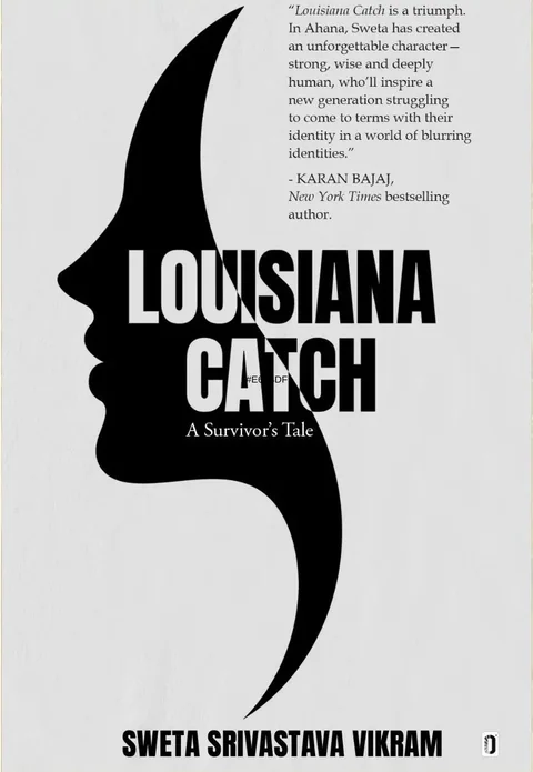 Louisiana Catch-(A Survivor's Tale)-Sweta Srivastava Vikram