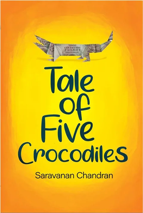 Tale Of Five Crocodiles - Saravanan Chandran