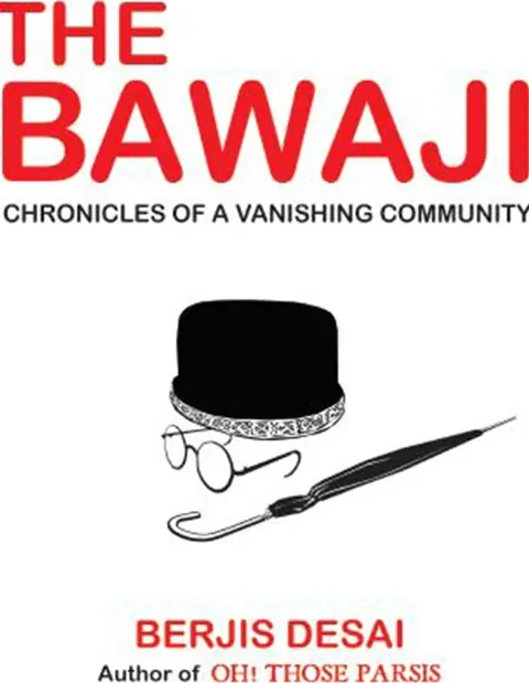 The Bawaji - Berjis Desai