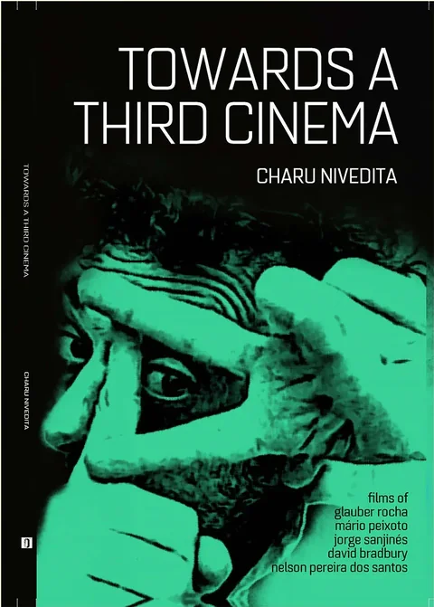 Towards A Third Cinema - Charu Nivedita