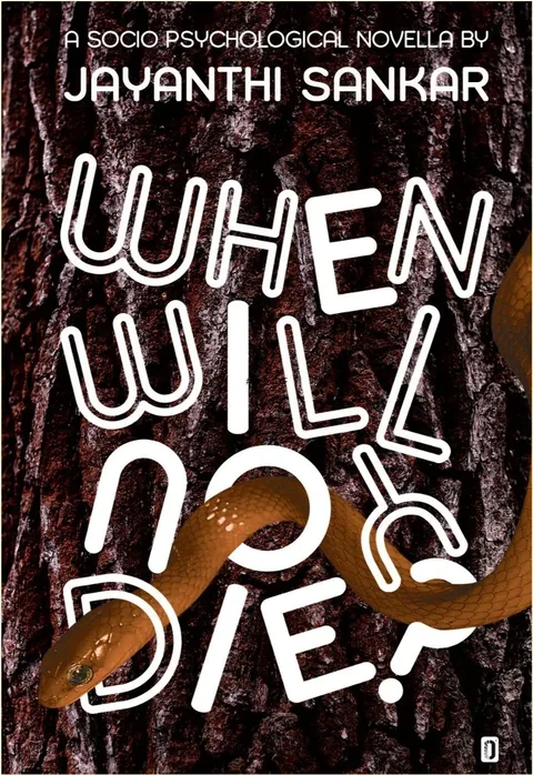 When Will You Die?-Jayanthi Sankar
