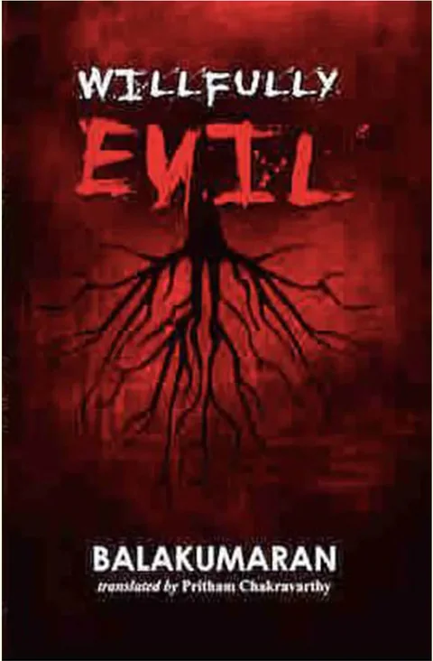 Wilfully Evil - Balakumaran