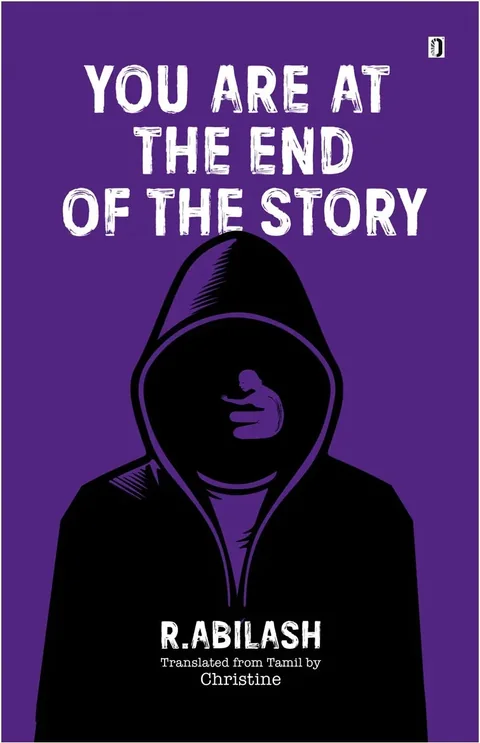 You are at the End of the Story - R Abilash